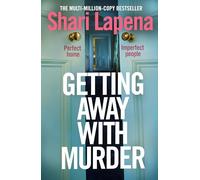 Getting Away With Murder: the twisty addictive new thriller from the multi-million-copy-selling author of She Didn't See It Coming