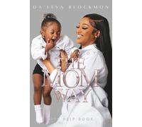Getting Back to You the Mom Way: Self-Help Book