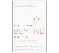 Sally Osberg Roger L. Martin Getting Beyond Better (Copertina rigida)