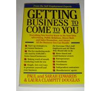 Getting Business to Come to You everything you need to know to do your own advertising public relations direct mail and sales promotion 1990 paperbk