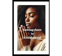 Getting closer to god journal