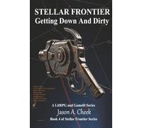 Getting Down and Dirty: A LitRPG and GameLit Series.