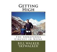 Getting High: The Annapurna Circuit in Nepal [Lingua Inglese]