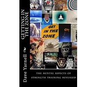 Getting in the zone: the mental aspects of strength training revealed