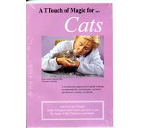 Getting in Touch With Your Cat: A New and Gentle Way to Harmony, Behavior, and Well-Being
