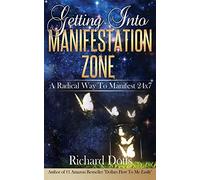 Getting Into Manifestation Zone