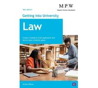 Getting into University: Law: Create a Standout UCAS Application and Secure Your University Place