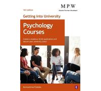 Getting into University: Psychology Courses: Create a Standout UCAS Application and Secure Your University Place