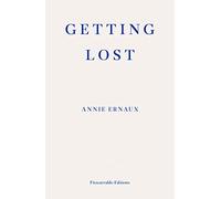 Getting lost: Annie Ernaux