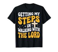 Getting My Steps in Walking with The Lord Maglietta