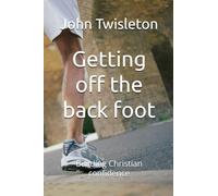 Getting off the back foot: Building Christian confidence