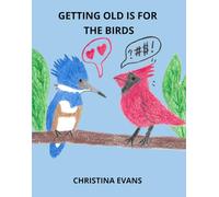 Getting Old is for the Birds