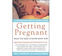 Getting Pregnant: What Couples Need To Know Right Now