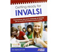 Getting ready for INVALSI. Preparazione alla prova nazionale di inglese. Per la 3 ella Scuola media. Con espansione online