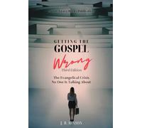 Getting the Gospel Wrong: The Evangelical Crisis No One Is Talking About - NUOVO