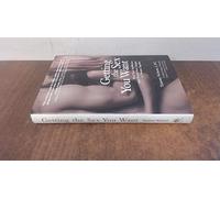 Getting the Sex You Want: Shed Your Inhibitions and Reach New Heights of Passion Together: A New Way to Communicate to Have Better Sex