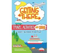 Getting There Activity Book for Kids: Planes, Trains, and Ships Puzzles