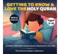Getting to Know & Love the Holy Quran (Tascabile)