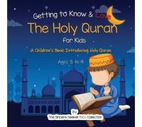 Getting to Know & Love the Holy Quran (Tascabile)