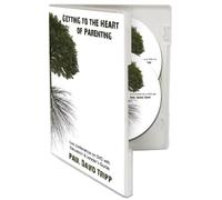 Getting to the Heart of Parenting - A Live Conference on DVD