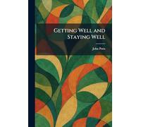 Getting Well and Staying Well