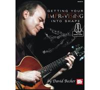 Getting Your Improvising Into Shape: With Online Audio