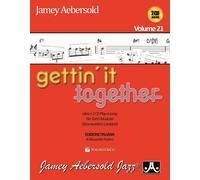 Gettin'it together. Ediz. italiana. Vol. 21 - Aebersold Jamey