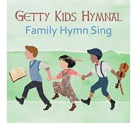 Getty, Keith & Kristyn - Getty Kids Hymnal: Family Hymn Sing