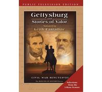Gettysburg and Stories of Valor- PBS Edition (DVD) Narrated by Keith Carradine