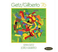 Getz/Gilberto '76-Deluxe-
