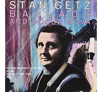 Getz, Stan - Ballads & Bossa Nova