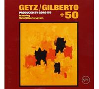 Getz, Stan/Gilberto, Astrud - Getz/Gilberto+50