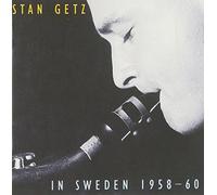 Getz, Stan - In Sweden 1958-60