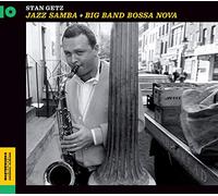 Getz Stan - Jazz Samba (+ Big Band Bossa Nova)
