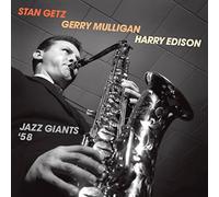 Getz Stan, Mulligan Gerry, Edison Harry Jazz Giants '58 (CD)