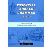 Geun Young Woo Essential Korean Grammar Level 1 (Tascabile)