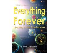 Gevin, Giorbran Everything Forever; Learning To See Timelessness (Tascabile)