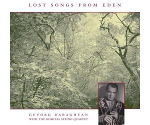 Gevorg Dabaghyan Lost Songs from Eden (CD) Album