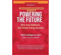 Gew Intelligence Unit Powering The Future (Tascabile) Geopolitics