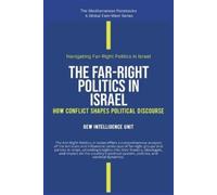 Gew Intelligence Unit The Far-Right Politics In Israel (Tascabile)