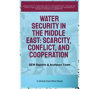 Gew Reports & Analyses Team Water Security In The Middle East (Tascabile)