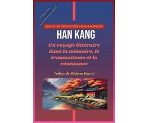 Gew Sciences Humaines Han Kang (Tascabile) Littératures Du Monde