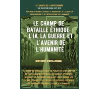Gew Unité D'Intelligence Le champ de bataille éthique (Tascabile)