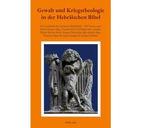 Gewalt und Kriegstheologie in der Hebräischen Bibel: Ein Lesebuch der Schalom-Bibliothek - Mit Texten von Peter Bürger, Friedrich Erich Dobberahn, ... Nauerth, Egon Spiegel & Jochen Vollmer: 45