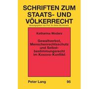 Gewaltverbot, Menschenrechtsschutz und Selbstbestimmungsrecht im Kos (Tascabile)