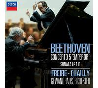 Gewandhausorchester Leipzig Riccardo Chailly Nelson Freire - Beethoven: Piano Concerto No.5 - "Emperor"; Piano Sonata No.32 in C Minor, Op.111
