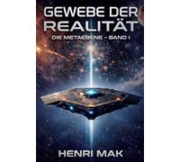 Gewebe der Realität: Die Metaebene - Band I