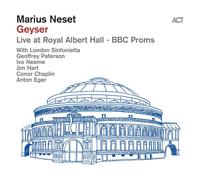 Marius Neset Geyser: Live at Royal Albert Hall - BBC Proms (CD) Album