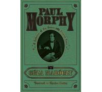 Geza Maroczy Paul Morphy (Tascabile)