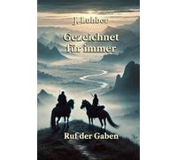 Gezeichnet für immer: Ruf der Gaben